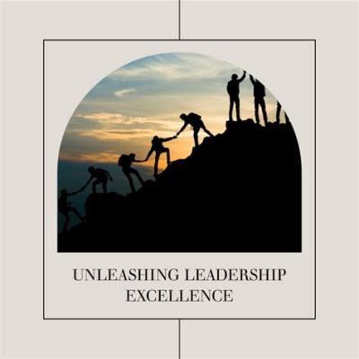  Quest for Excellence: Mastering the Principles of World-Class Leadership - Unleashing the Power Within Through Strategic Insight and Unwavering Determination!